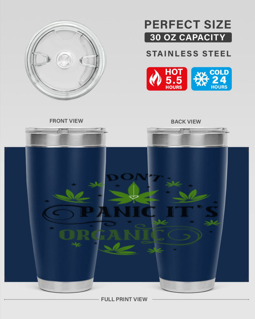 Dont Panic Its Organic 71#- marijuana- Tumbler