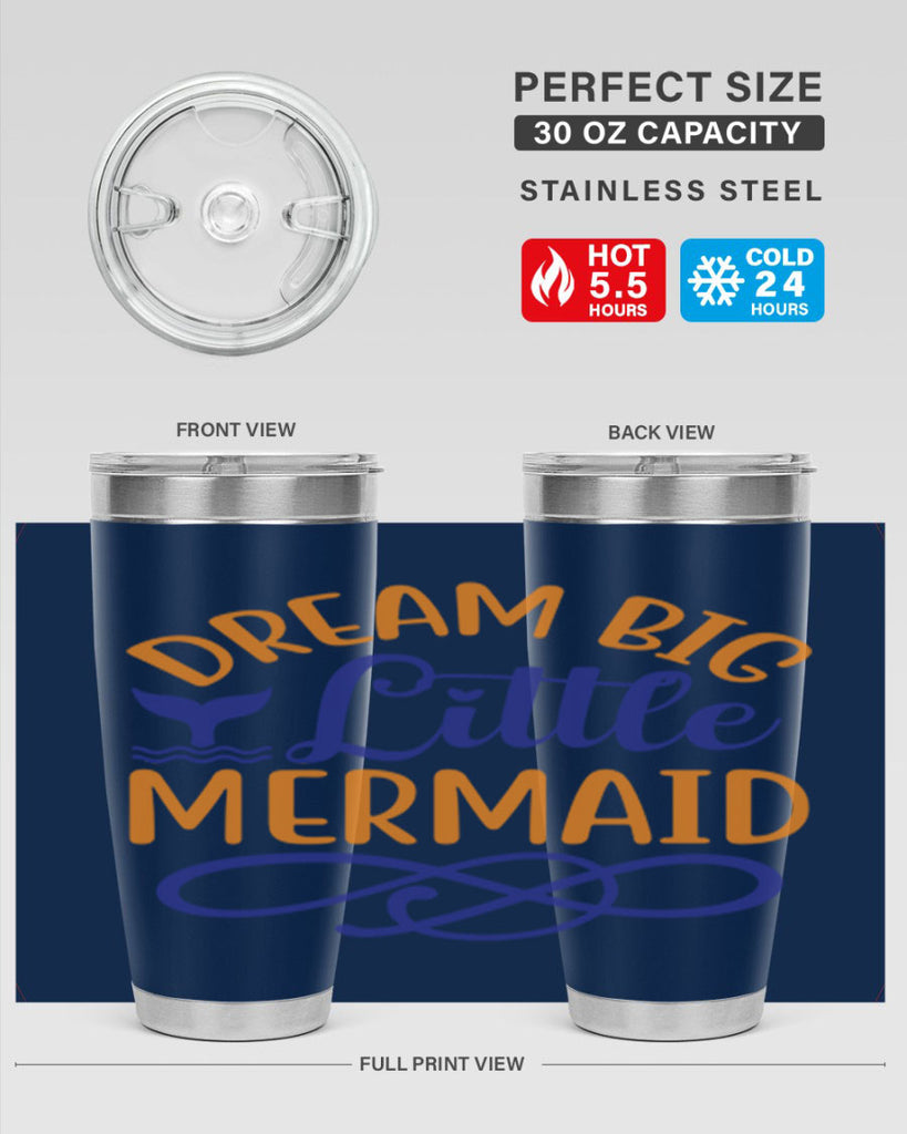 Dream Big Little Mermaid 115#- mermaid- Tumbler