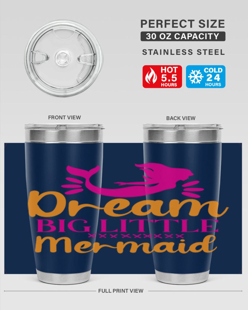 Dream Big Little Mermaid 117#- mermaid- Tumbler