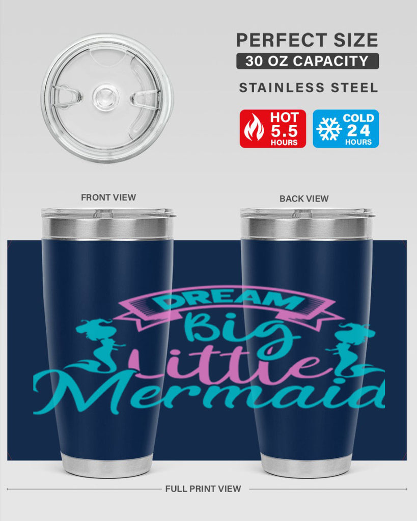 Dream Big Little Mermaid 122#- mermaid- Tumbler