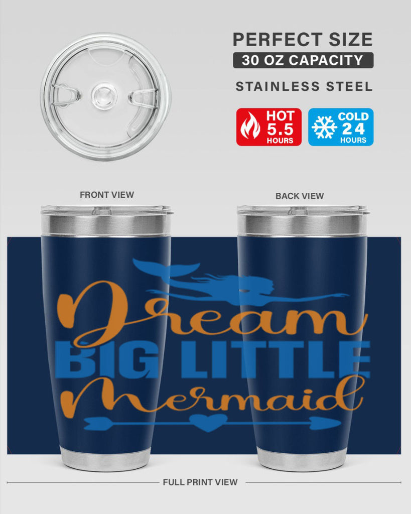 Dream Big Little Mermaid 123#- mermaid- Tumbler