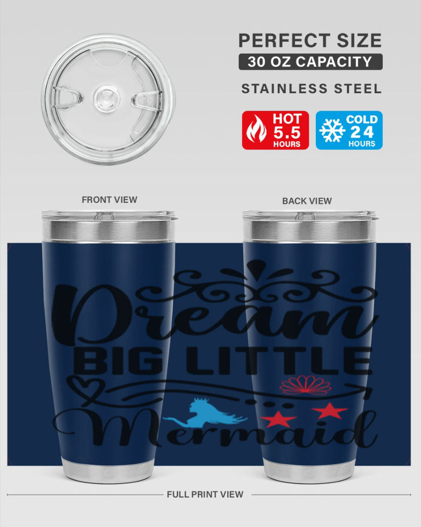 Dream Big Little Mermaid 133#- mermaid- Tumbler