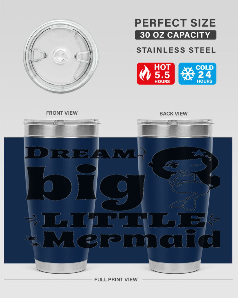 Dream big little Mermaid 127#- mermaid- Tumbler