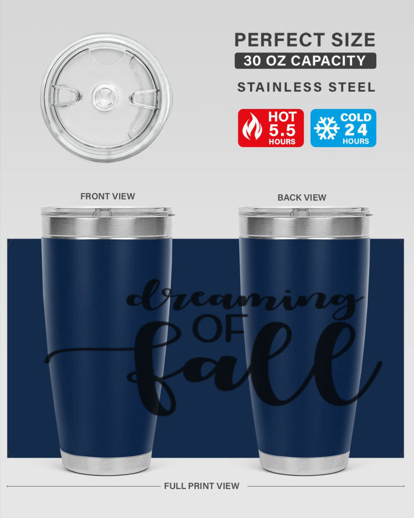 Dreaming Of Fall 73#- fall- Tumbler