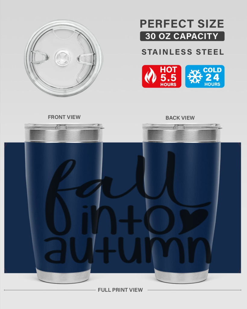 Fall Into Autumn 106#- fall- Tumbler