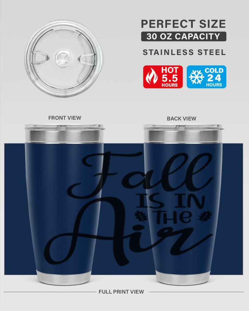 Fall Is In The Air 111#- fall- Tumbler