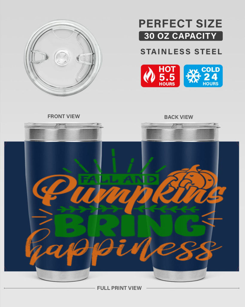Fall and Pumpkins Bring Happiness 85#- fall- Tumbler