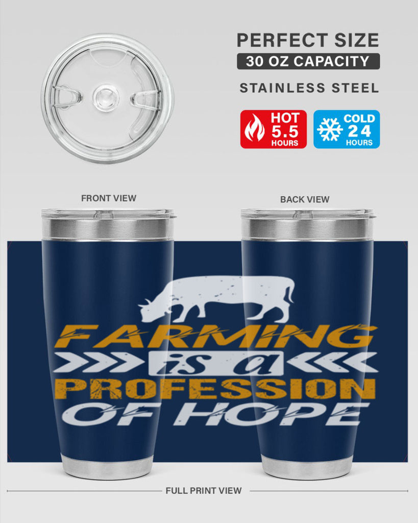 Farming is a profession of hope 66#- farming and gardening- Tumbler