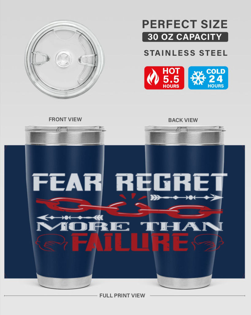 Fear regret more than failure Style 38#- coaching- tumbler