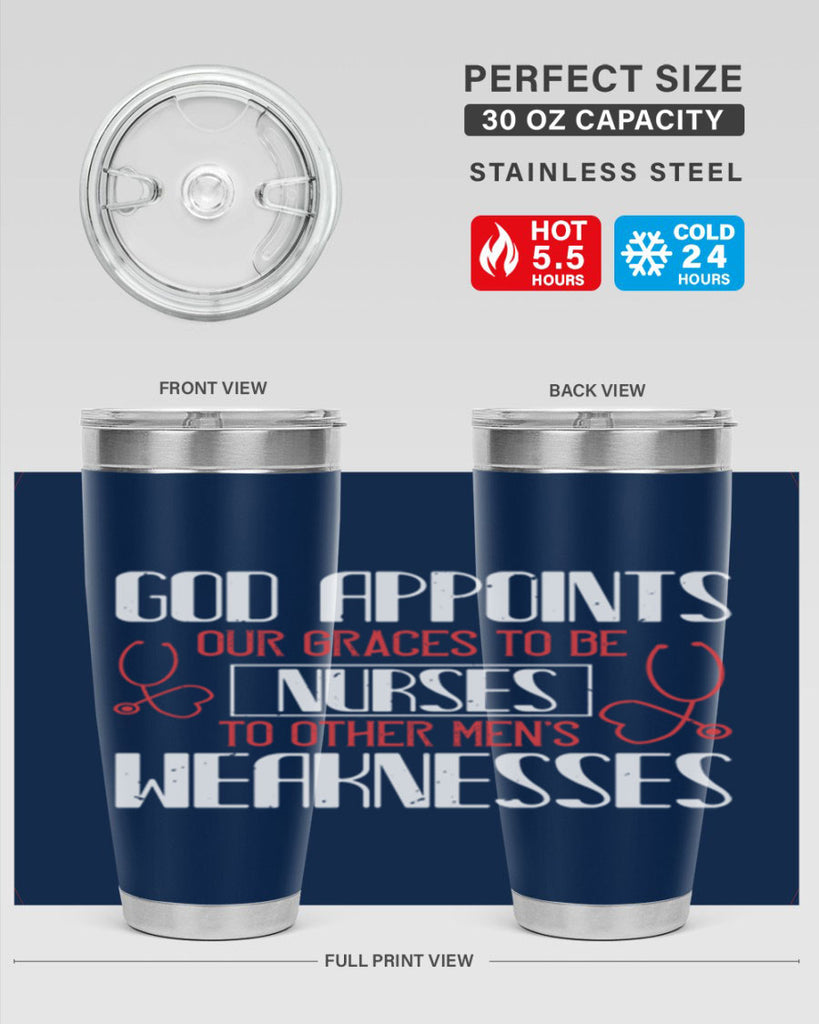 God appoints our graces to be NURSES to other men’s weaknesses Style 338#- nurse- tumbler