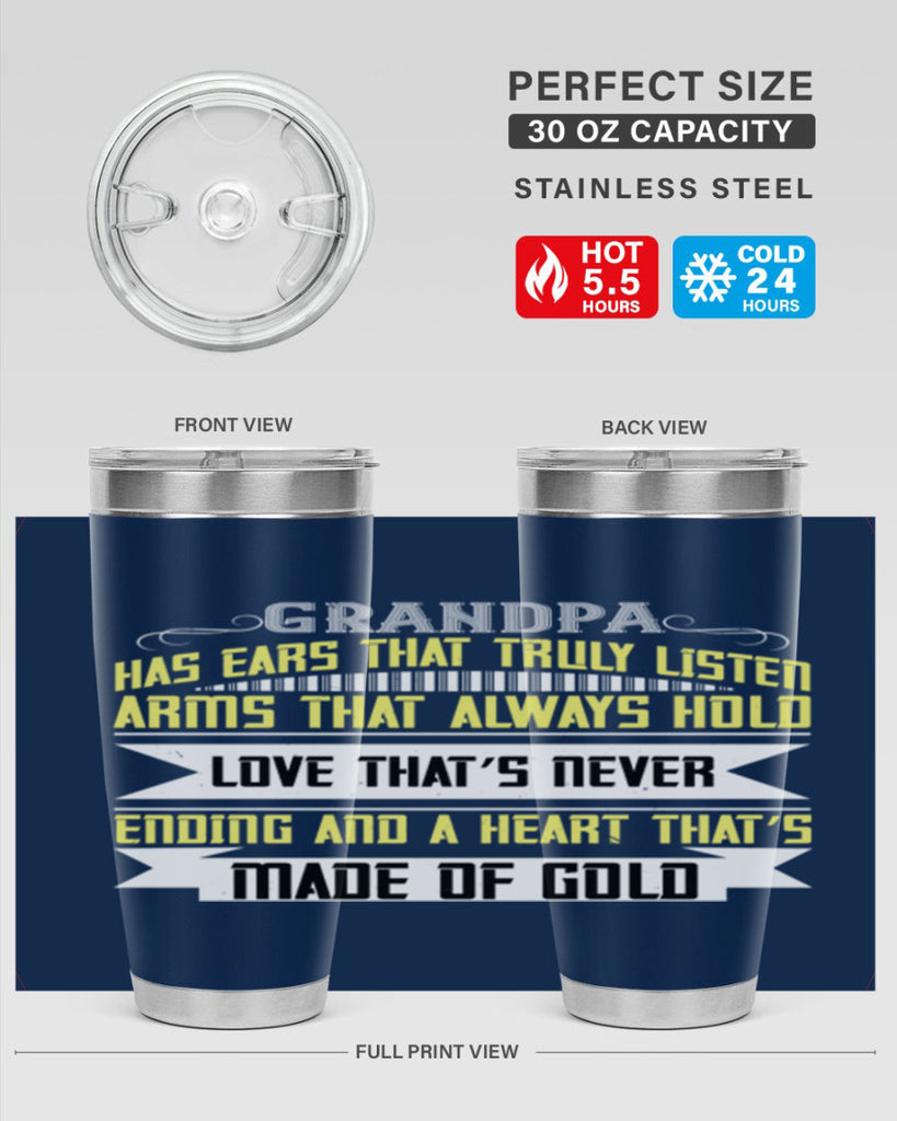 Grandpa has ears that truly listen 120#- grandpa - papa- Tumbler