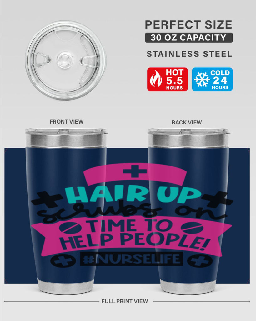Hair Up Scrubs On Time To Help People Nurselife Style Style 180#- nurse- tumbler