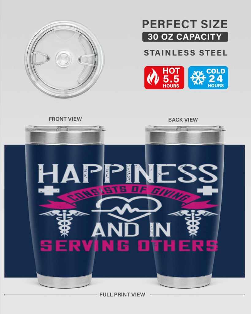Happiness…consists of giving and in serving others Style 324#- nurse- tumbler