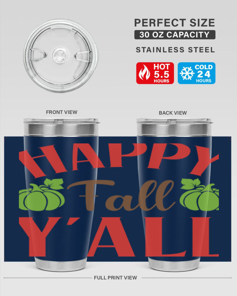 Happy Fall Y all 223#- fall- Tumbler