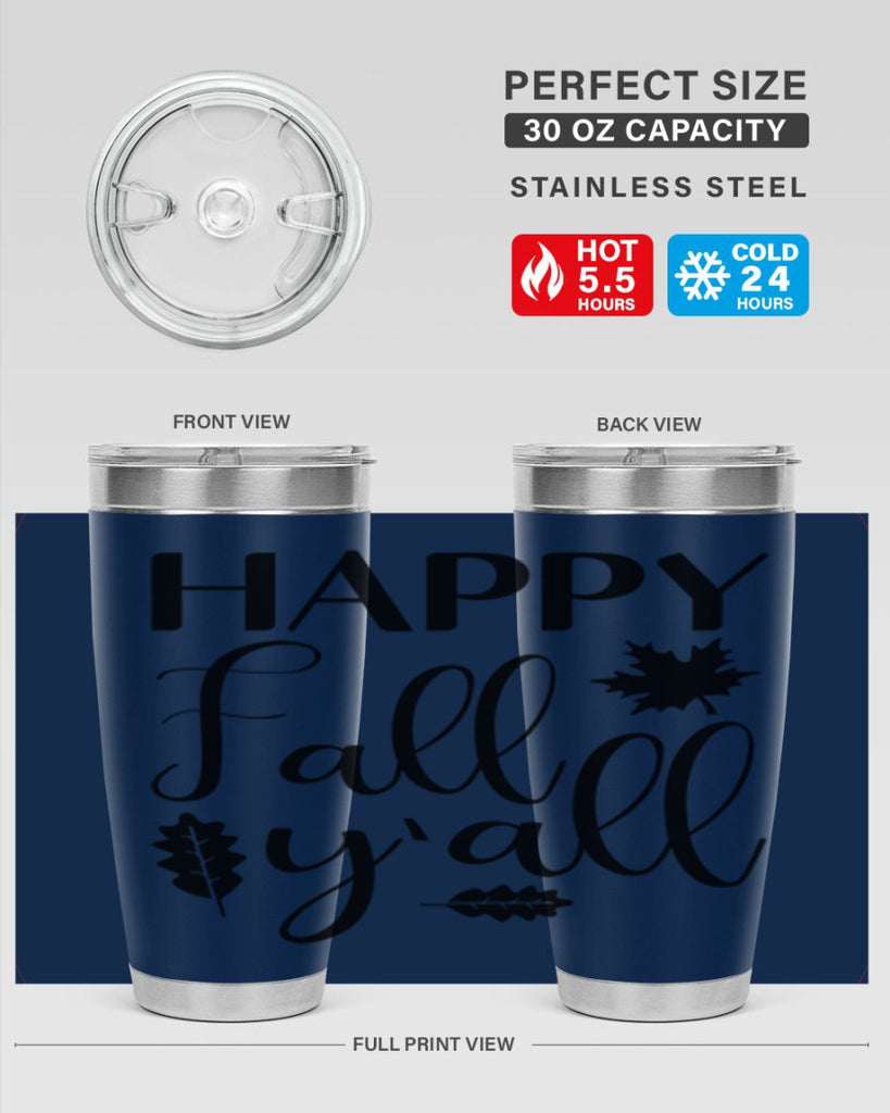 Happy Fall Y all 225#- fall- Tumbler