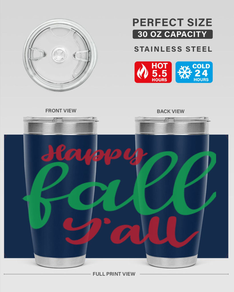 Happy Fall Y all 226#- fall- Tumbler
