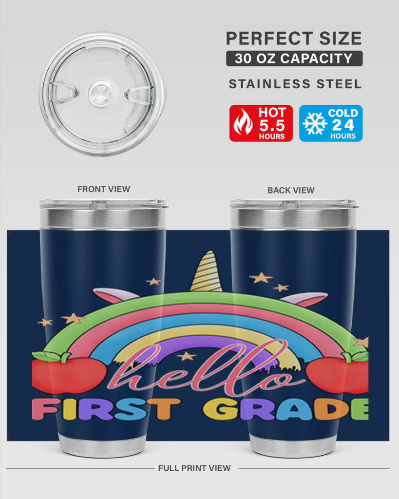 Hello 1st Grade Unicorn Rainbow 12#- 1st grade- Tumbler