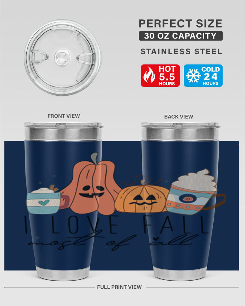 I Love Fall Most Of All 335#- fall- Tumbler
