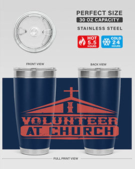 I Volunteer At Church Style 47#- volunteer- Tumbler