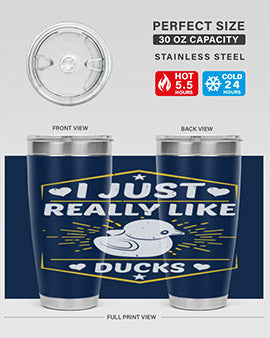 I just really like ducks Style 43#- duck- Tumbler