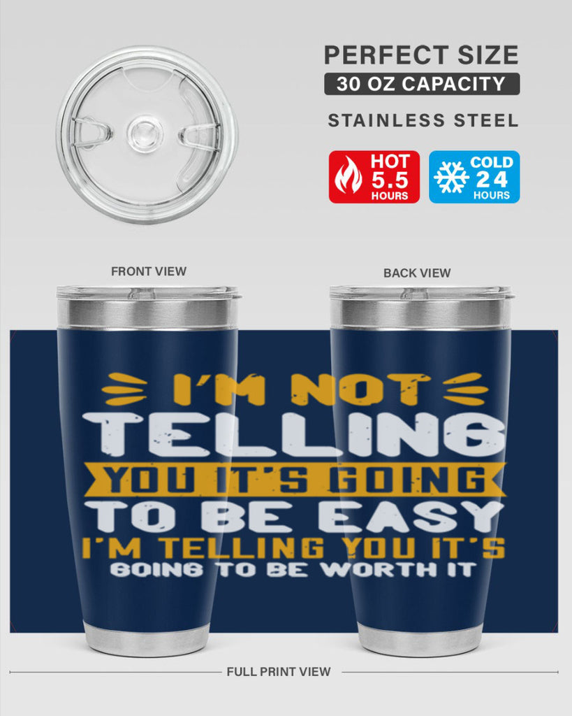 I’m not telling you it’s going to be easy Style 301#- nurse- tumbler