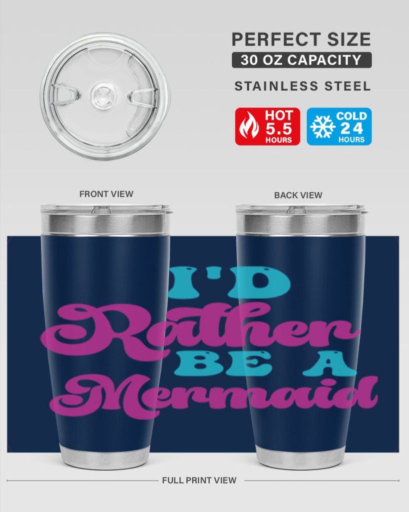 Id Rather Be A Mermaid 220#- mermaid- Tumbler