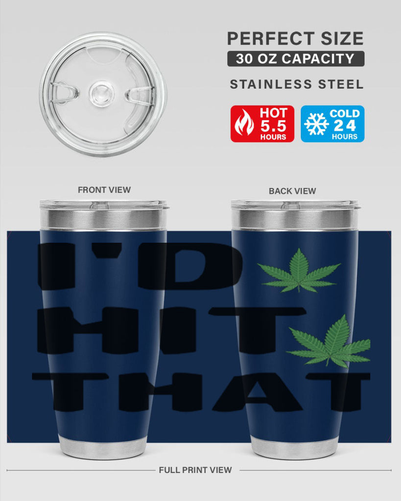 Id hit that cannabis 141#- marijuana- Tumbler