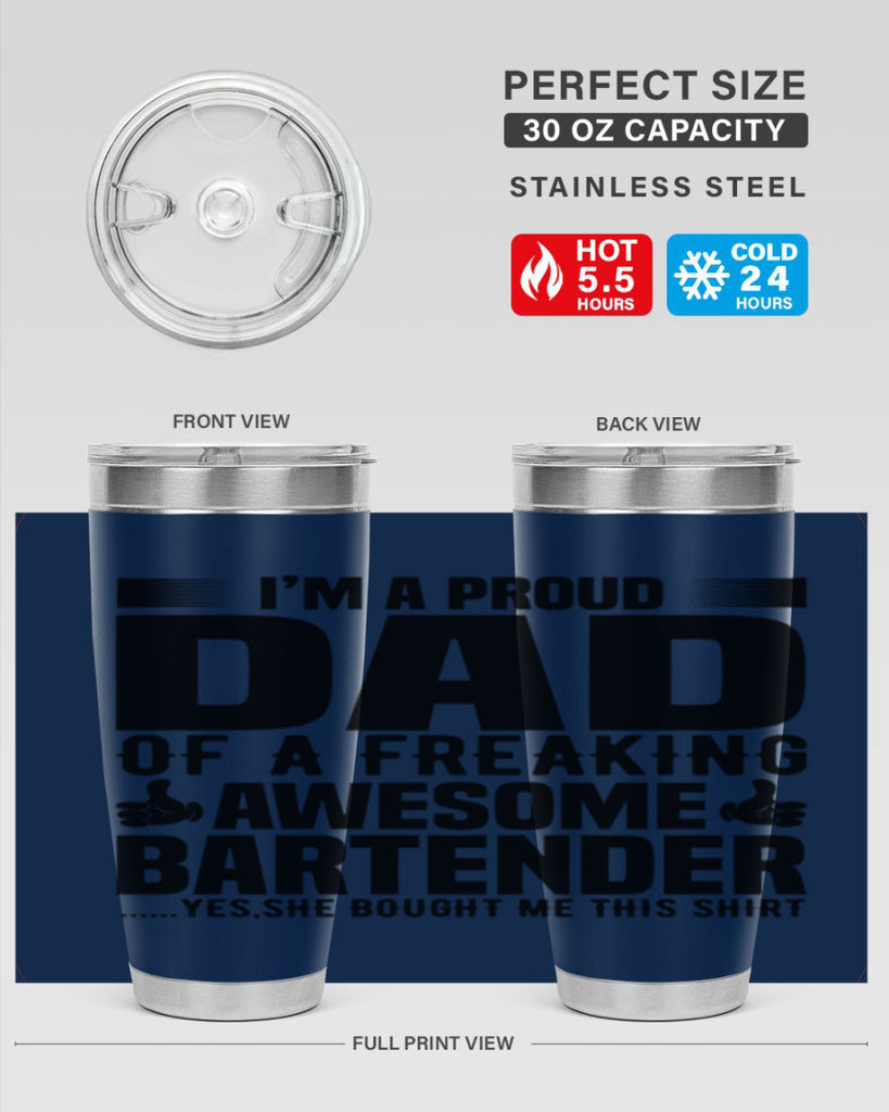 Im a proud dad Style 19#- bartender- tumbler