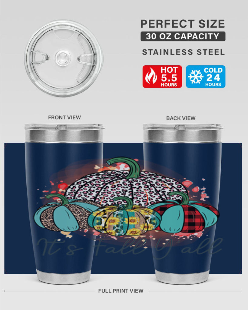 Its Fall Yall 377#- fall- Tumbler