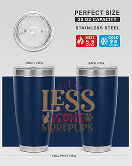 Less People More Pups Style 18#- cat- Tumbler