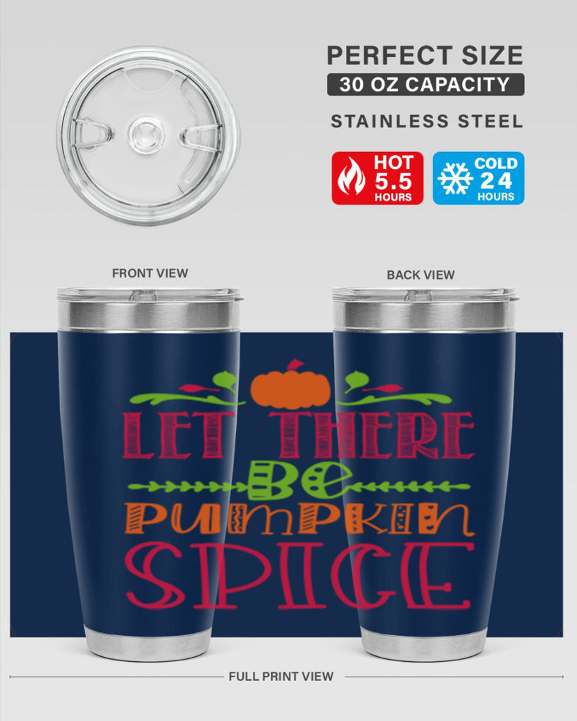 Let There Be Pumpkin Spice 402#- fall- Tumbler