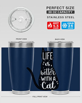 Life Is Better With A Cat Style 98#- cat- Tumbler