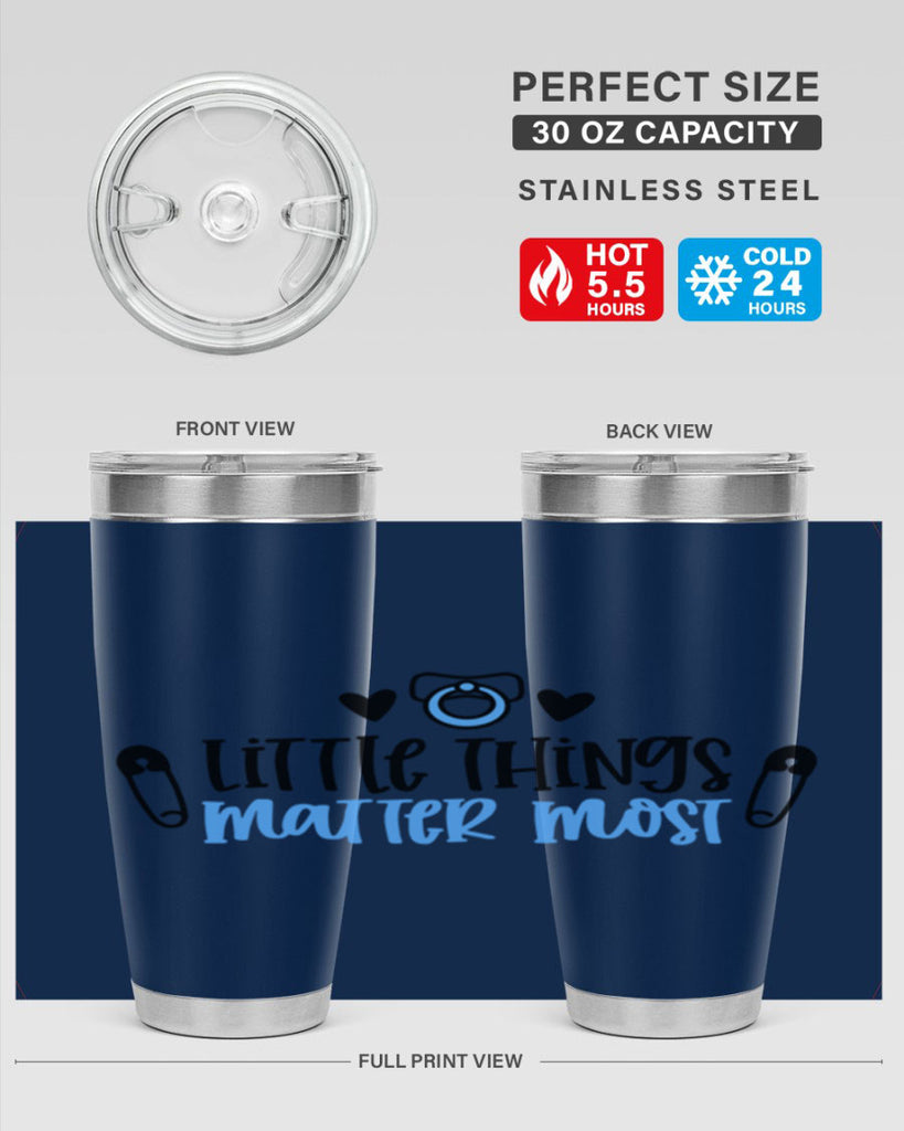 Little Things Matter Most Style 54#- baby- tumbler