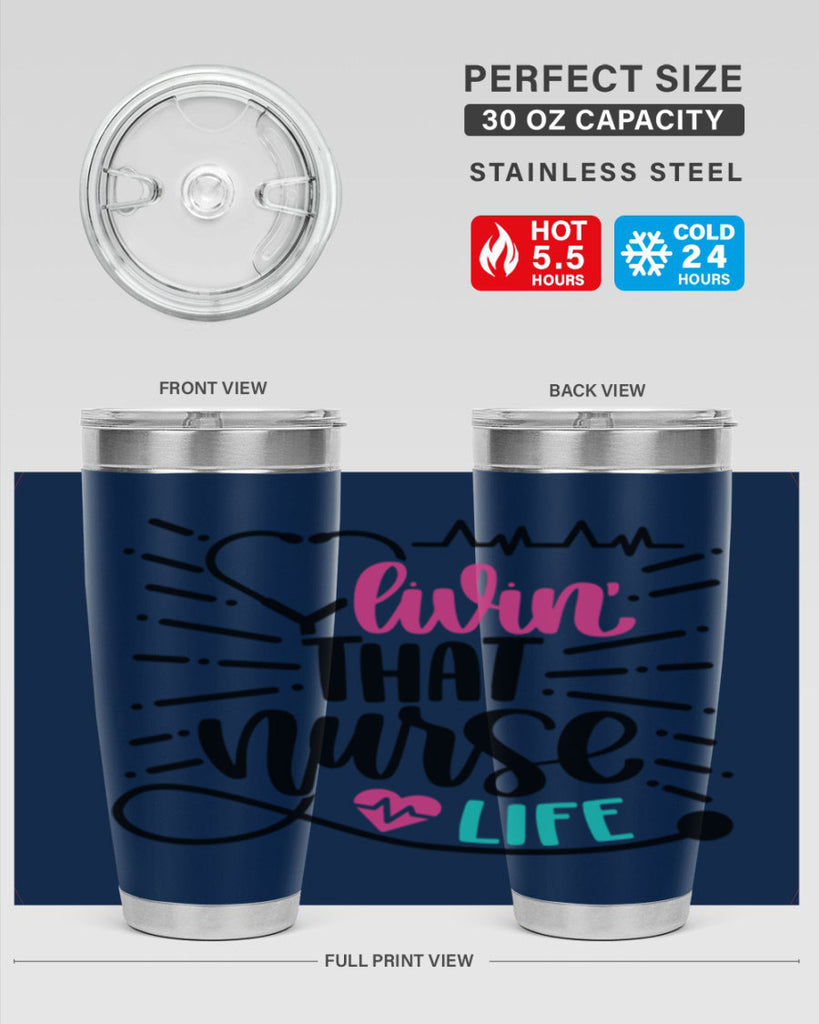 Livin That Nurse Life Style Style 140#- nurse- tumbler