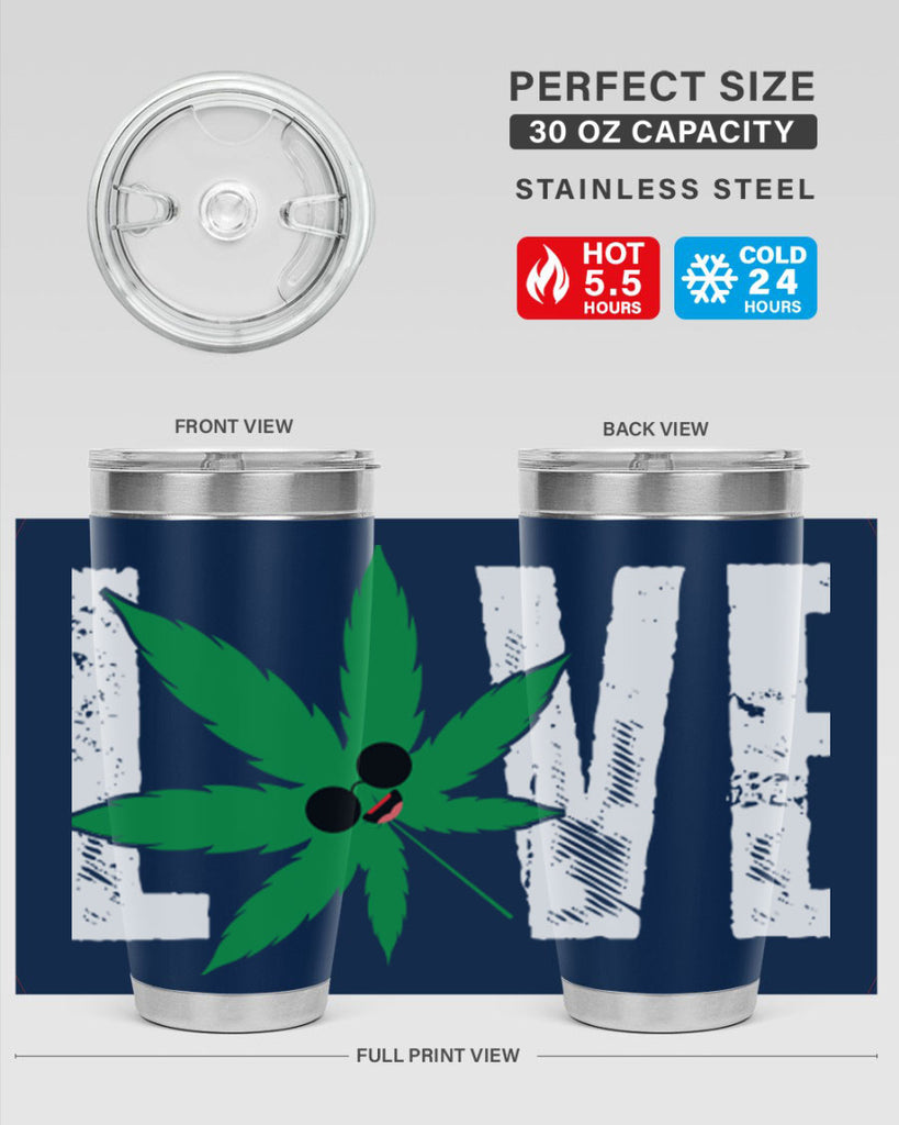 Love 195#- marijuana- Tumbler