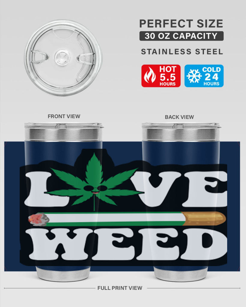 Love weed 194#- marijuana- Tumbler