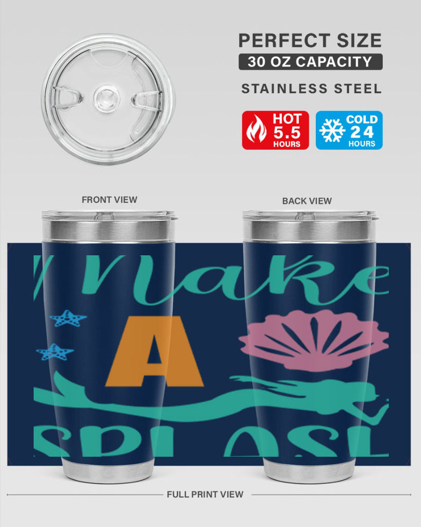 Make a Splash Design 314#- mermaid- Tumbler