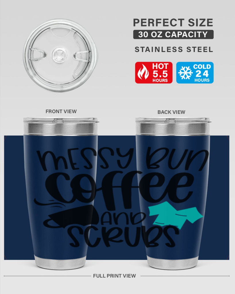 Messy Bun Coffee And Scrubs Style Style 132#- nurse- tumbler