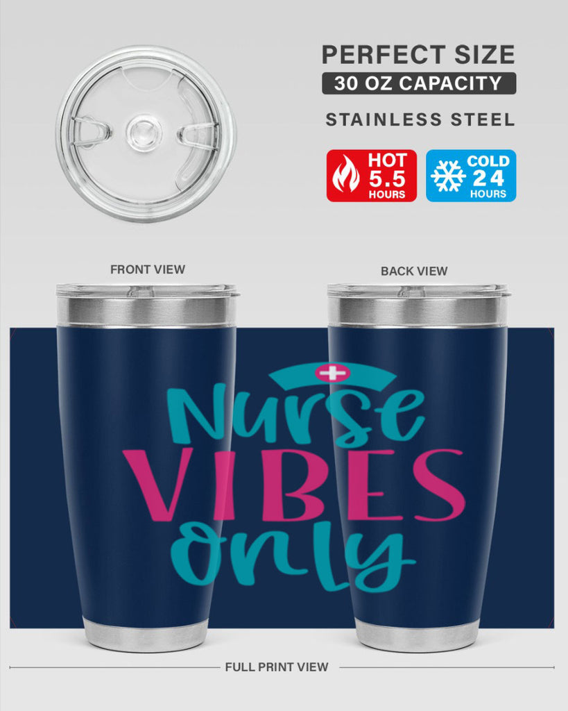Nurse Vibes Only Style Style 94#- nurse- tumbler