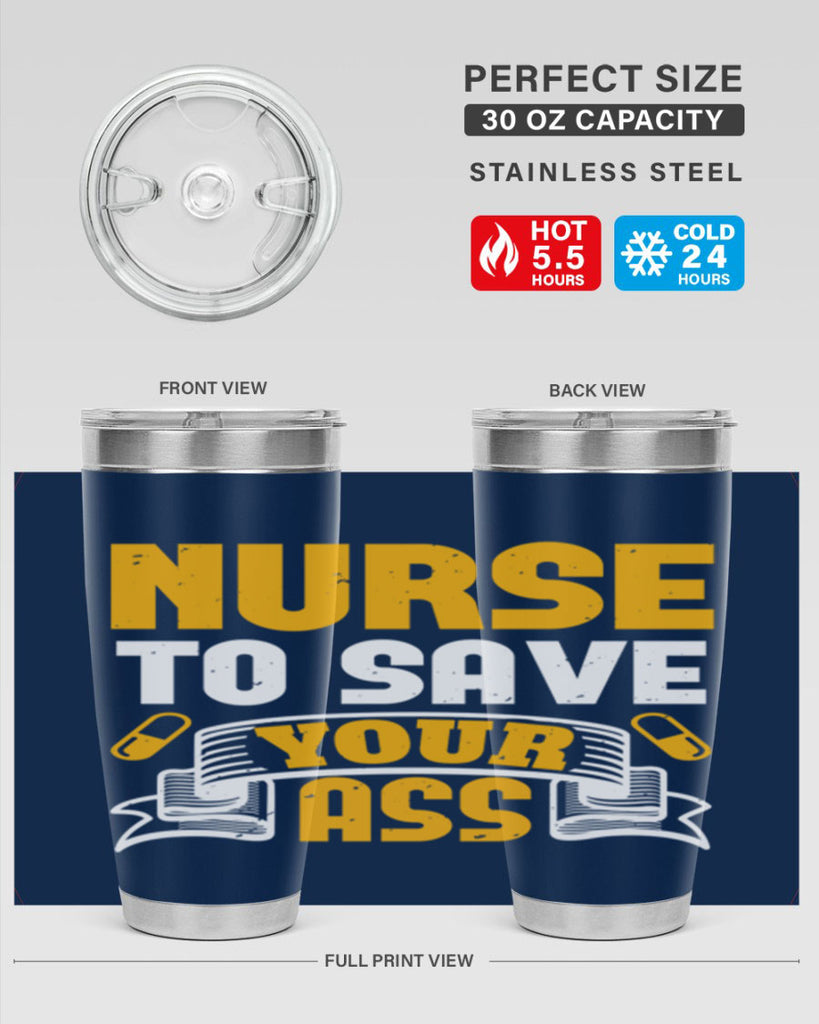 Nurse to save your ass Style 275#- nurse- tumbler