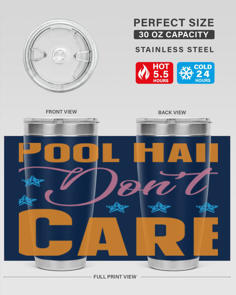Pool Hair Dont Care 543#- mermaid- Tumbler