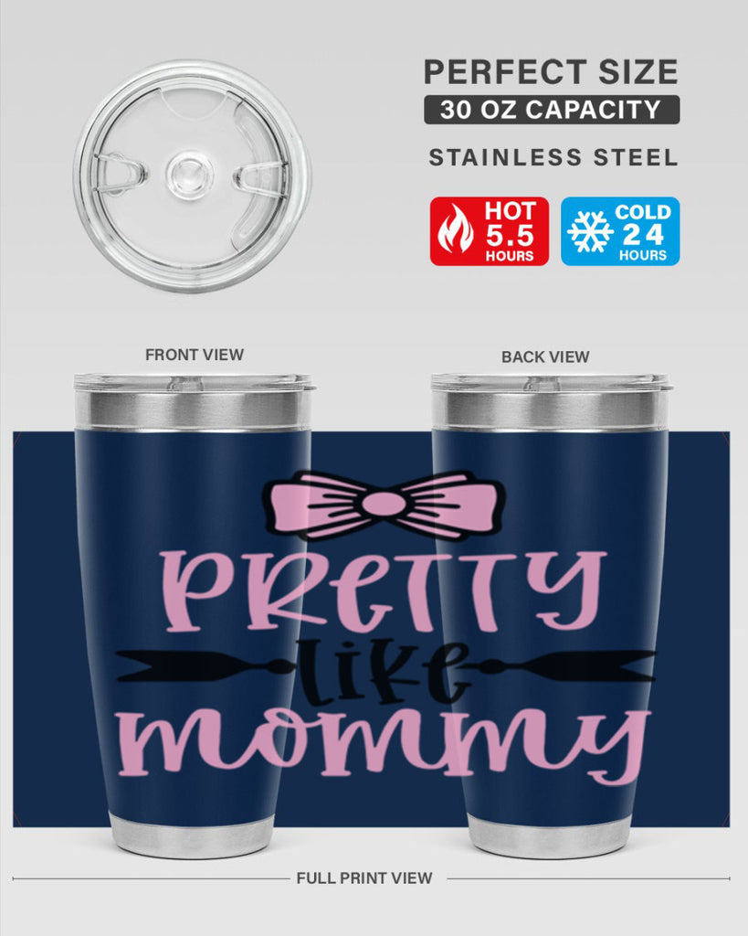 Pretty Like Mommy Style 29#- baby- tumbler