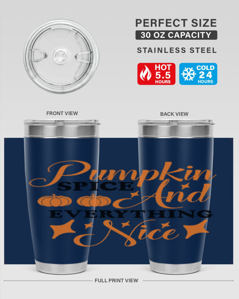 Pumpkin Spice And Everything Nice 541#- fall- Tumbler