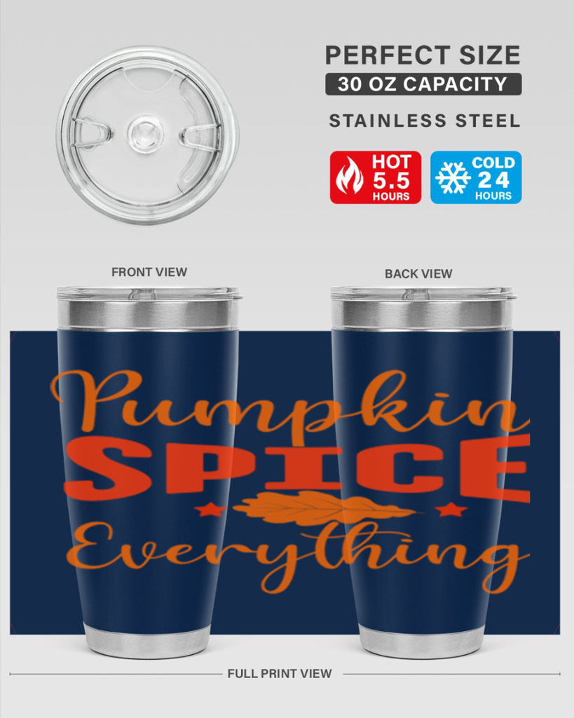 Pumpkin Spice Everything Design 544#- fall- Tumbler