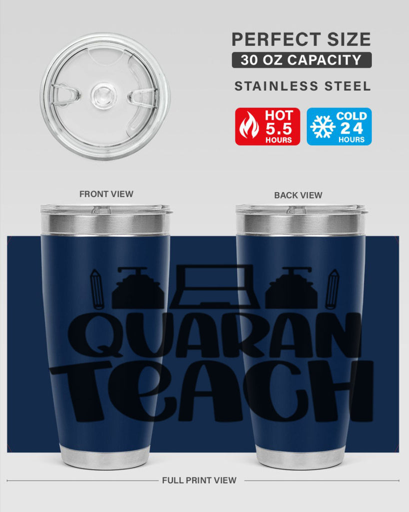 Quaranteach Style 57#- teacher- tumbler