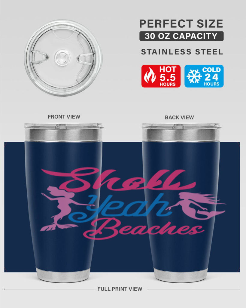 Shell Yeah Beaches 587#- mermaid- Tumbler