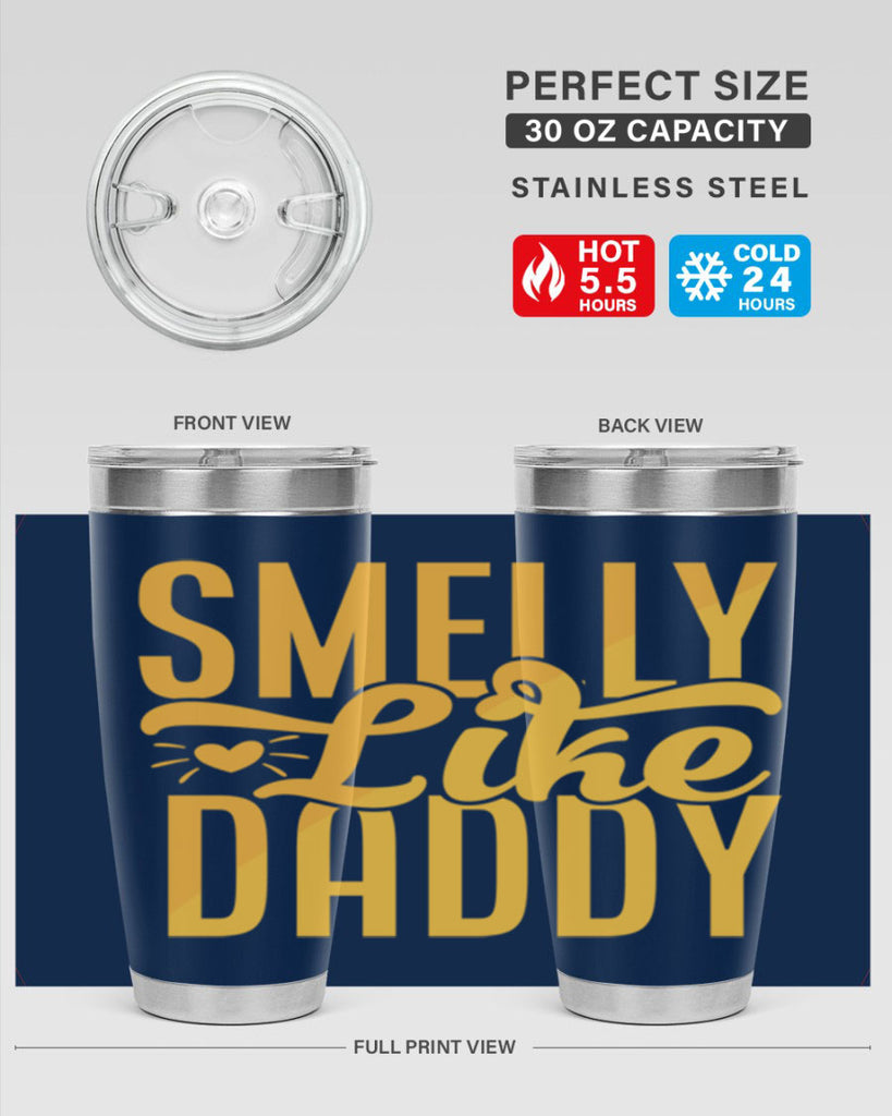 Smelly Like Daddy Style 200#- baby- tumbler