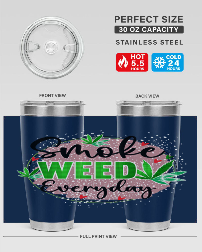 Smoke Weed Everyday 241#- marijuana- Tumbler