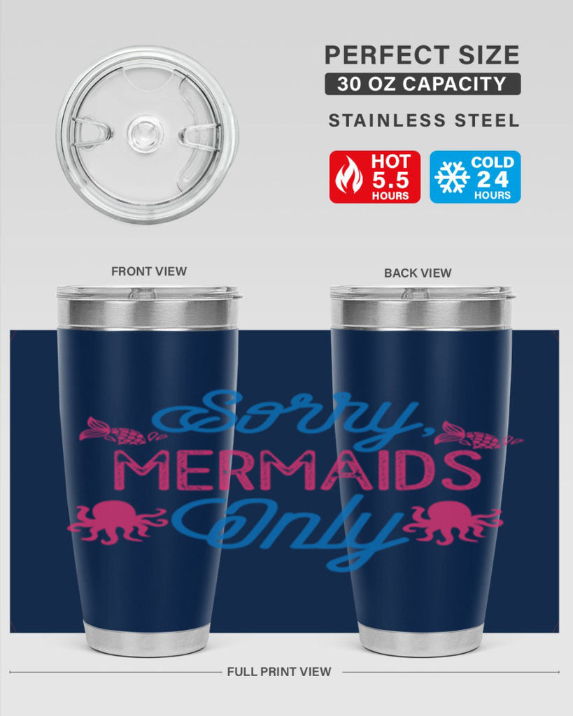 Sorry Mermaids Only 608#- mermaid- Tumbler