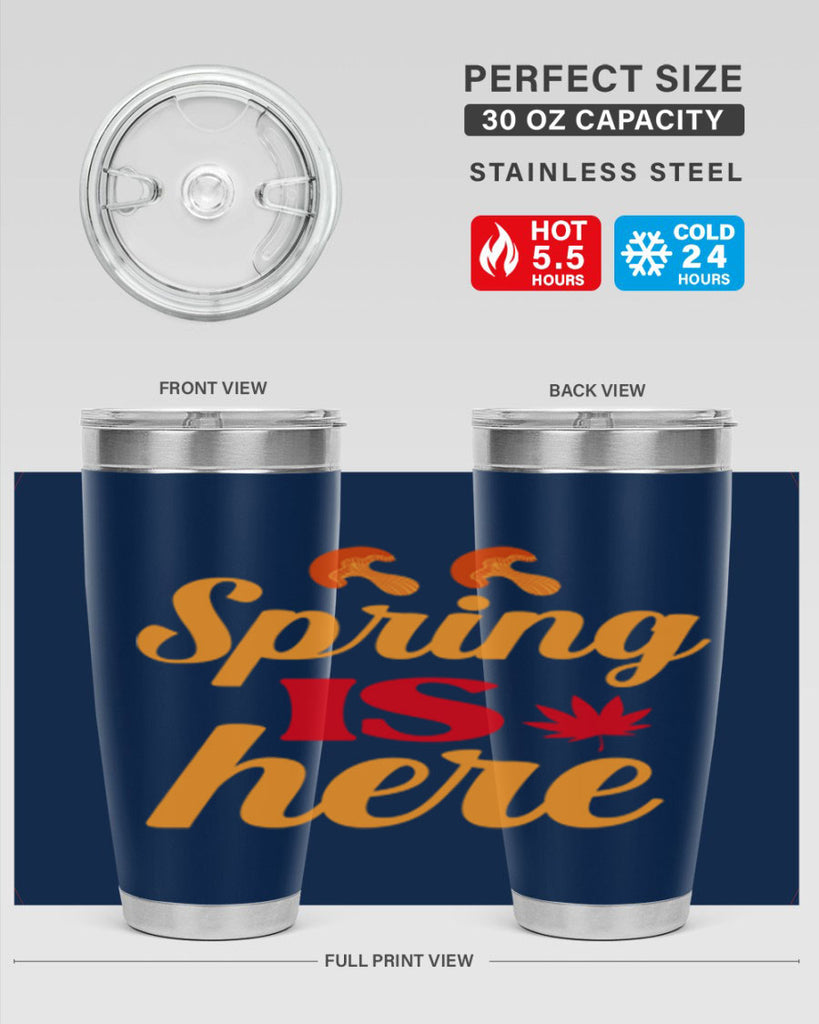 Spring is here 453#- spring- Tumbler